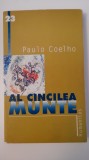 PAULO COELHO-AL CINCILEA MUNTE