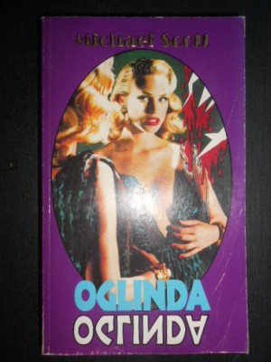 Michael Scott - Oglinda foto