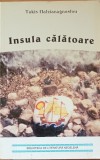 Insula calatoare Takis Hatzianagnostou