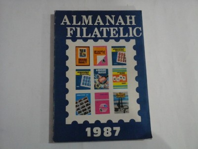 ALMANAH FILATELIC 1987 - editat de Rompresfilatelia foto