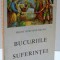 BUCURIILE SUFERINTEI VOL. I , 1995