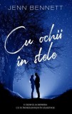 Cu ochii &icirc;n stele - Paperback brosat - Jenn Bennett - RAO
