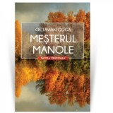 Mesterul Manole - Octavian Goga