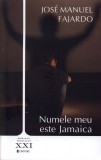Numele meu este Jamaica - Univers