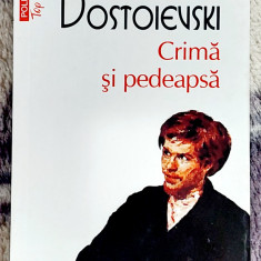 Crima si pedeapsa - F.M.Dostoievski