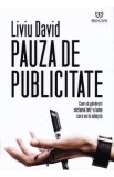 Pauza de publicitate - Liviu David