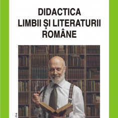 Didactica limbii si literaturii romane | Emanuela Ilie