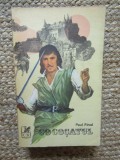 Cocoșatul - Paul Feval, carte beletristica aventura, editura Cartea Rom&acirc;nească, 1976, 623 pagini, stare buna