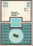Circuite Integrate Liniare II - Bodea, Vatasescu, Hartular, Marinescu, Vald-Maior - Tehnica 1980 - Electrotehnica