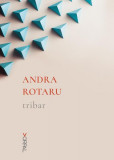 Tribar - Paperback brosat - Andra Rotaru - Nemira