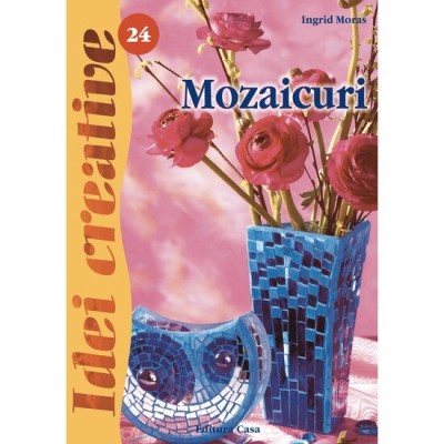 Mozaicuri - Ed. a II a revazuta - Moras Ingrid foto