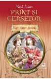 Cumpara ieftin Print si cersetor. Mari clasici ilustrati - Mark Twain
