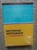 DICTIONAR ORTOGRAFIC AL LIMBII ROMANE, DICTIONARUL ELEVULUI DESTEPT