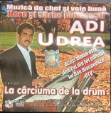 CD Adi Udrea La carciuma de la drum
