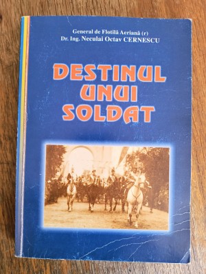 Destinul unui soldat - Neculai Octav Cernescu, aviatie / R2P3F foto
