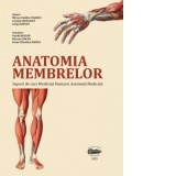 Anatomia membrelor. Suport de curs Medicina Dentara, Asistenta Medicala - Mircea Catalin Cosarca, Cosmin Nicolescu, Gergo Raduly
