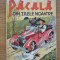 I. PEPELEA - PACALA DIN ZILELE NOASTRE (ilustrata) - 1942