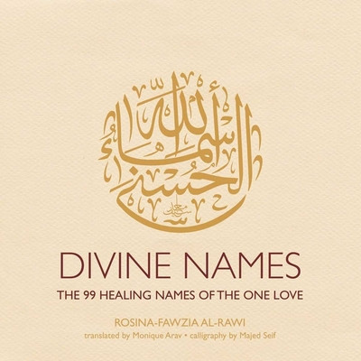 Divine Names: The 99 Healing Names of the One Love foto
