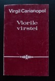 Virgil Carianopol - Viorile v&acirc;rstei (Viorile v&icirc;rstei) (1971)