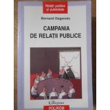 CAMPANIA DE RELATII PUBLICE-BERNARD DAGENAIS-261546