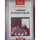 CAMPANIA DE RELATII PUBLICE-BERNARD DAGENAIS-219061