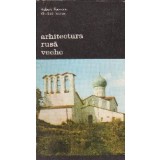 Arhitectura rusa veche, Volumul I