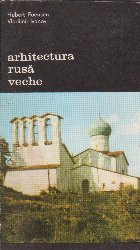 Arhitectura rusa veche, Volumul I foto