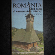 VASILE CUCU, MARIAN STEFAN - ROMANIA. GHID-ATLAS AL MONUMENTELOR ISTORICE