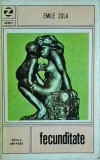 Emile Zola - Fecunditate