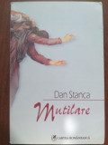 Mutilare- Dan Stanca