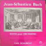 Disc vinil, LP. Suites For Orchestra, No. 2 In B-Minor With Solo Flute. No. 3 In D-Major-Johann Sebastian B-242915
