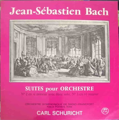 Disc vinil, LP. Suites For Orchestra, No. 2 In B-Minor With Solo Flute. No. 3 In D-Major-Johann Sebastian B-242915 foto