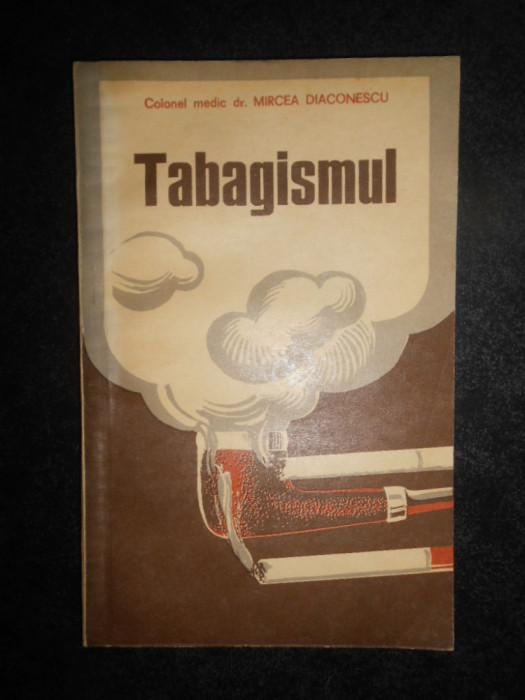 Mircea Diaconescu - Tabagismul