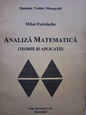 Mihai Postolache - Analiza matematica (Teorie si aplicatii) foto