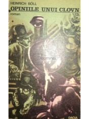 Heinrich Boll - Opiniile unui clovn (Editia: 1975) foto
