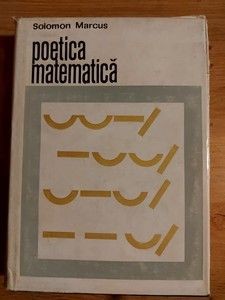 Poetica matematica- Solomon Marcus foto