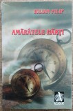 Amaratele harti - Iulian Filip// dedicatie si semnatura autor