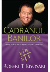 Cadranul banilor - Robert T. Kiyosaki, Curtea Veche
