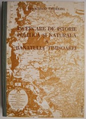 Incercare de istorie politica si naturala a Banatului Timisoarei &ndash; Francesco Griselini (putin uzata)