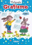 Caligrafie: Grafisme - Clasa 1 - Editura Erc Press