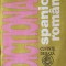 DICTIONAR SPANIOL ROMAN. CUVINTE DE BAZA-VALERIA NEAGU-199032
