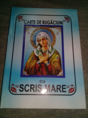 Carte religioasa vintage,CARTE DE RUGACIUNI,SCRIS MARE,Prea Sfintitul GALACTION foto