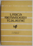 Cumpara ieftin Lirica Renasterii Italiene - Studii Literare, Critica literara - Carte anticariat