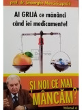 Gheorghe Mencinicopschi - Ai grija ce mananci cand iei medicamente! (editia 2011)