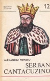 Alexandru Popescu - Serban Cantacuzino