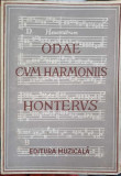 ODAE CUM HARMONIS 1548 (HONTERUS) REPRODUCERE IN FACSIMIL. EDITIE BILINGVA ROMANA-GERMANA-GERNOT NUSSBACHER