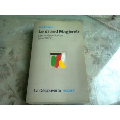 LE GRAND MAGHREB - PAUL BALTA