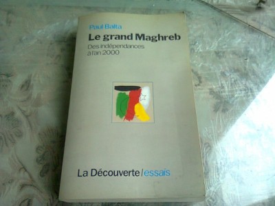 LE GRAND MAGHREB - PAUL BALTA foto