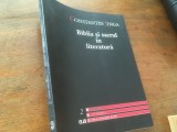 CONSTANTIN JINGA, BIBLIA SI SACRUL IN LITERATURA.CU 4 STUDII DE CAZ:NICHIFOR CRAINIC, V.VOICULESCU, MIHAIL AVRAMESCU SI DANIIL SANDU TUDOR. DEDICATIE!