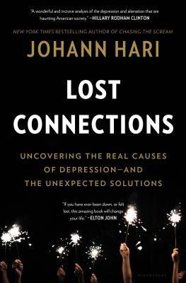 Lost Connections: Uncovering the Real Causes of Depression - And the Unexpected Solutions foto